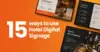 hotel digital signage
