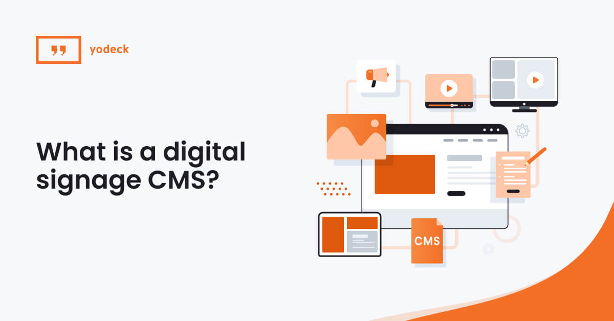 What is a digital signage content management system? (And how to pick the right one for you!)