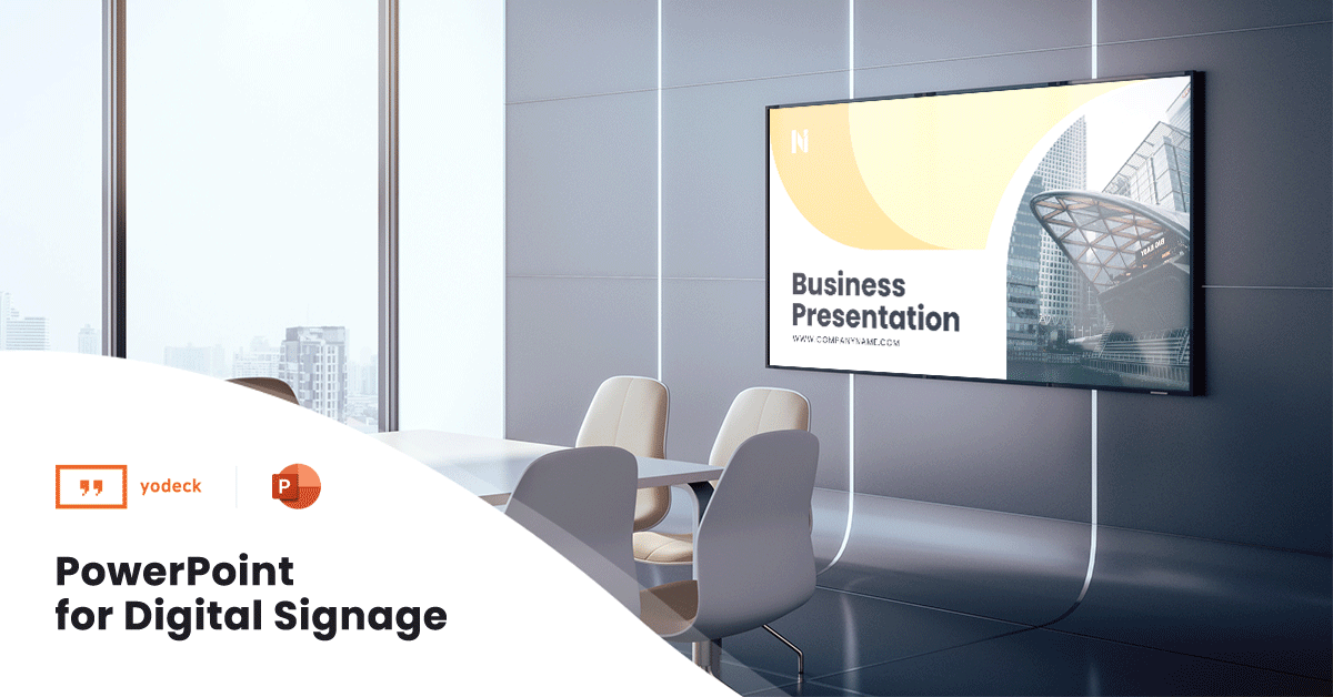 PowerPoint for digital signage