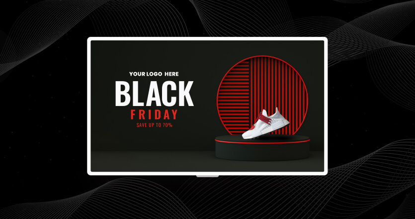 Black Friday digital signage