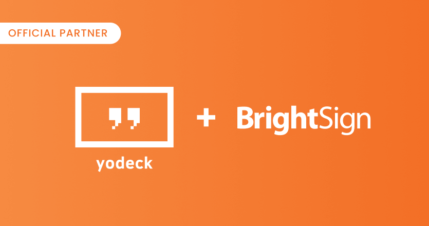 Yodeck BrightSign Official Partner