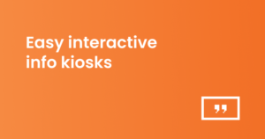 Transform Touchscreens into Interactive Kiosks | Yodeck