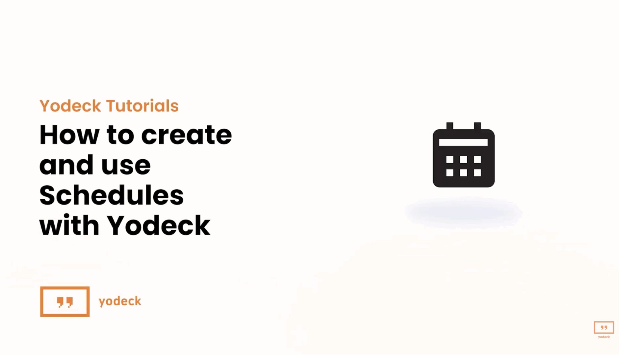 How To Create A Schedule With Yodeck | Yodeck Academy