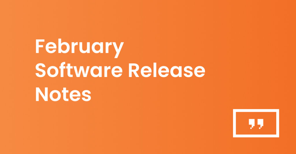 February software release notes