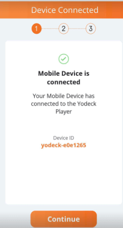 Secondary screen of the Yodeck's player wifi setup, informing users on how the first step of the process goes, by displaying a success message about the connection between the mobile device and the Yodeck player.