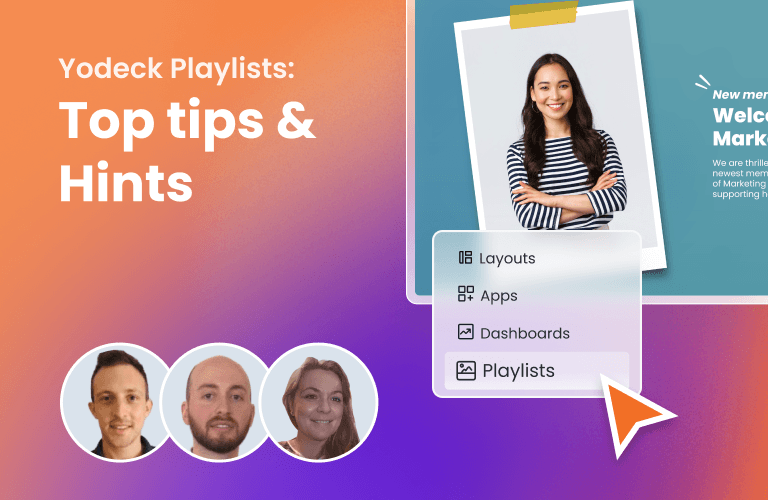 Yodeck Playlists in action: Top tips & Hints