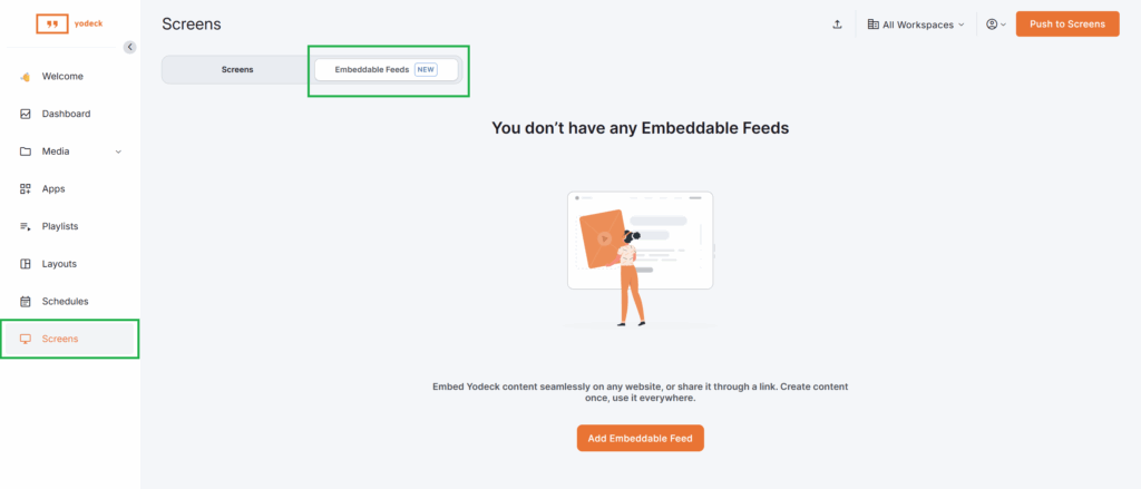 Yodeck Screens section showing no Embeddable Feeds and Add Feed call-to-action button