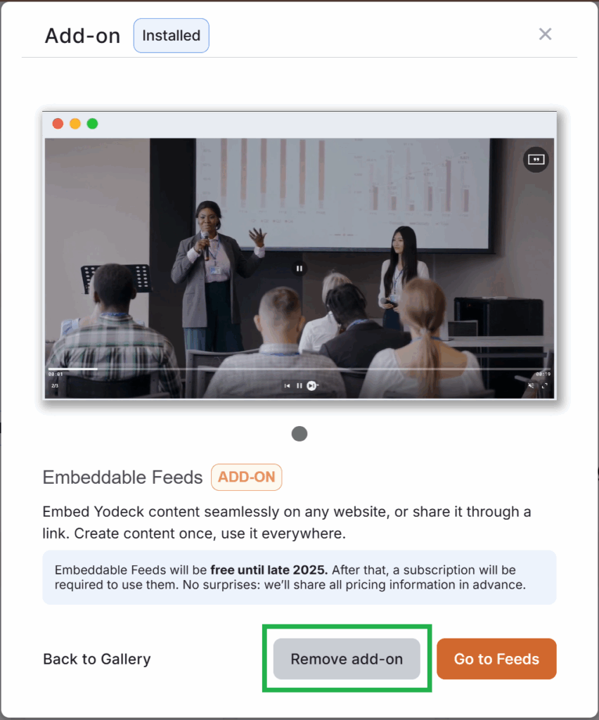 Remove Embeddable Feeds add-on confirmation with video preview of event demo presentation