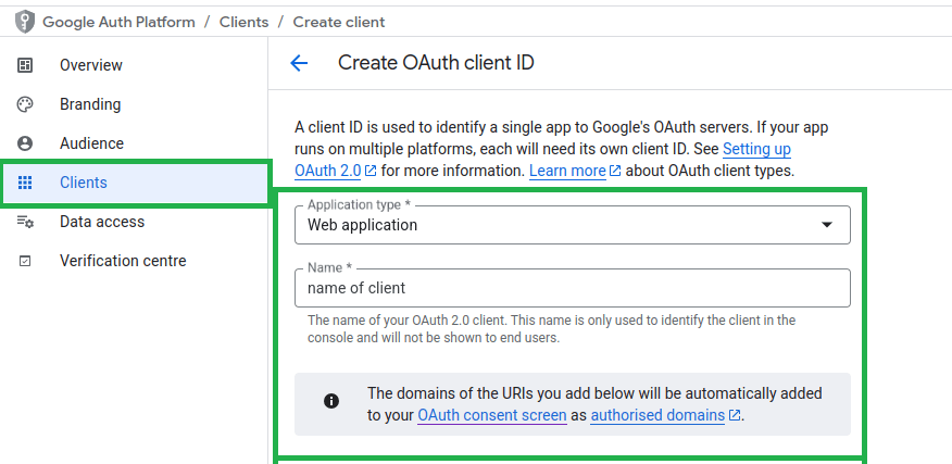 Google Cloud screen for creating an OAuth client ID with fields to select the application type and enter a name for the client.