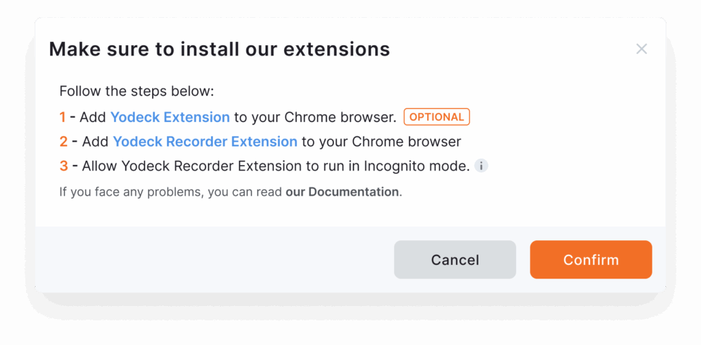 Yodeck Chrome extensions installation prompt for the Webpage Recording Tool, guiding users to add Yodeck Extension and Yodeck Recorder Extension with an option to enable incognito mode.