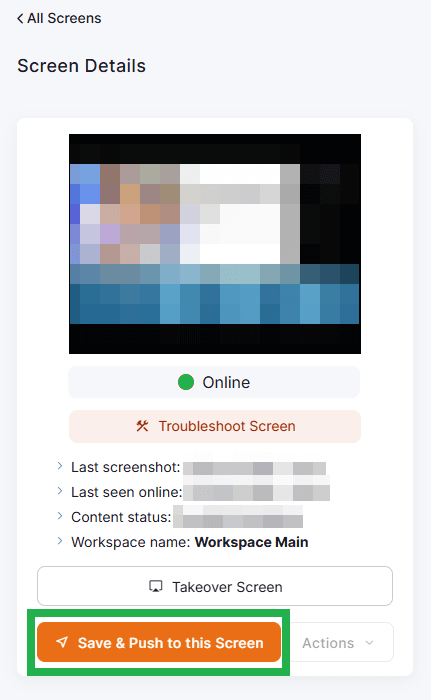 Yodeck Screen Edit page focusing on the "Save & Push to this Screen" button, where the user clicks to save and push to the Screen his latest changes and screen configuration.