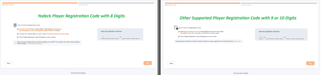 Overview of both "registration code" pages in the Yodeck platform illustrating two different player types so as to have a visual referense on how different player types require different lengths on for their registration codes.
