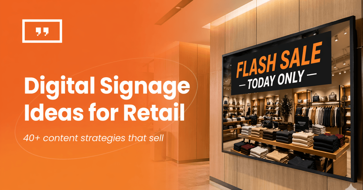 digital signage ideas for retail