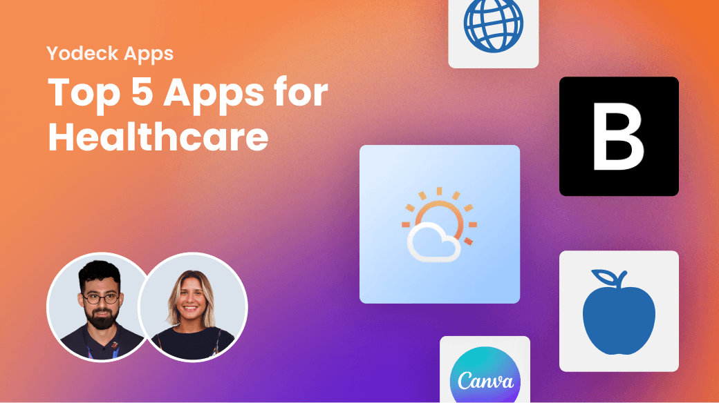 Yodeck Apps: Turn your Healthcare Screens into Dynamic Communication Channels