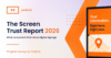 The screen trust report 2026 header